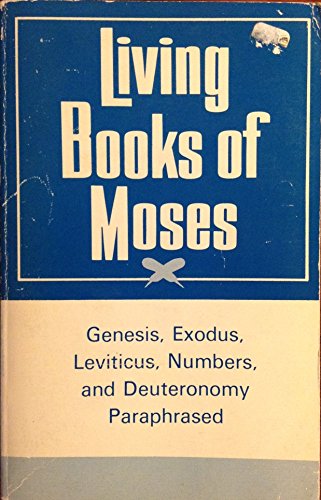 Living Books of Moses 0842323015 Book Cover