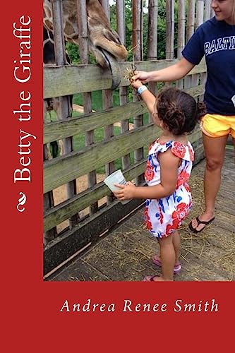 Betty the Giraffe 151479263X Book Cover