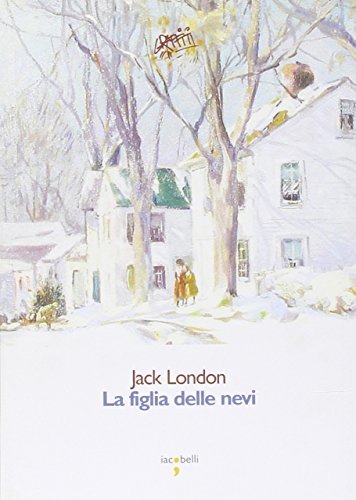 La Figlia Delle Nevi