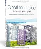 shetlandpony haltung  Shetland Lace - Zauberhafte Strickspitzen. Muster, Techniken und Strickmodelle für duftige Schultertücher und mehr
