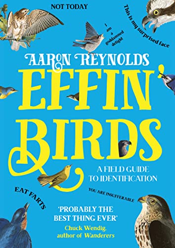 Effin' Birds: A Field Guide to Identification