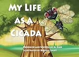 My Life as a Cicada