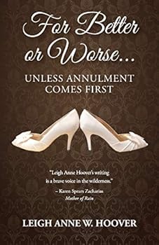Paperback For Better or Worse... Unless Annulment Comes First Book