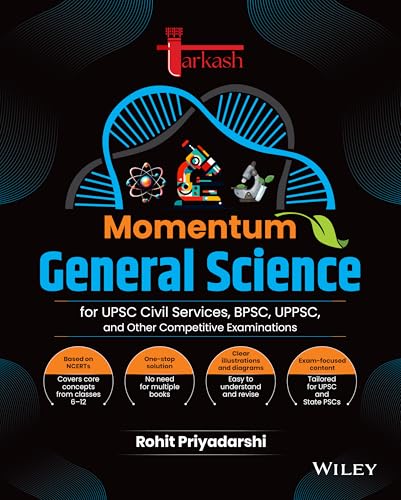 Image of Tarkash Momentum General Science: For UPSC Civil Services, BPSC, UPPSC, and Other Competitive Examinations