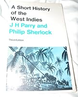 Short History of the West Indies 0333011767 Book Cover