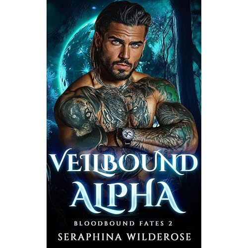 Veilbound Alpha Audiolibro Por Seraphina Wilderose arte de portada