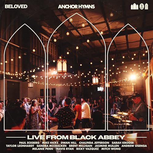 Play Beloved (Live From Black Abbey) by Anchor Hymns on Amazon Music ...