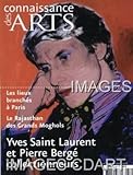 georges jouve prix  CONNAISSANCE DES ARTS. N? 634. JANVIER 2006. YVES SAINT LAURENT ET PIERRE BERGE COLLECTIONNEURS. LES LIEUX BRANCHES A PARIS. LE RAJASTHAN DES GRANDS MOGHOLS. OLAFUR ELIASSON. SIEGFRIED BING. GEORGES JOUVE. PROTRA DE GERTRUDE STEIN?.