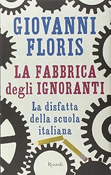 Hardcover La fabbrica degli ignoranti [Italian] Book