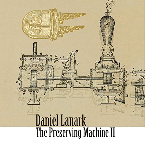 The Preserving Machine II