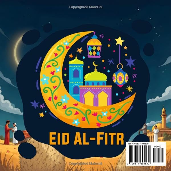 All Things About Eid al-Adha book for kids: A Kid's Guide to the Meaning, Traditions, and Celebrations of the Muslim Festival of Sacrifice