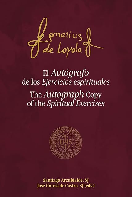 Portada de El Autografo de los Ejercicios Espirituales / the Autograph Copy Pf Th
