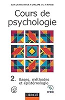 Cours de psychologie, tome 2 : Bases, méthodes et epistémologie 2100038982 Book Cover