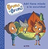 Bruna y Bruno 1 - Adri tiene miedo a la oscuridad: Una historia de la autora de Geronimo Stilton (Emociones, valores y hábitos)
