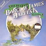  The Best Of Barclay James Harvest Volume 3 [Vinyl LP]