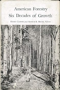 Hardcover American Forestry Six Decades of Growth [Unknown] Book