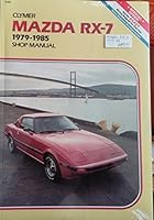 Mazda Rx-7, 1979-1985: Shop Manual 0892873574 Book Cover