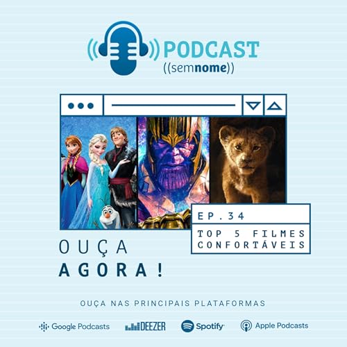 Episódio 34 – Top 5 Filmes confortáveis