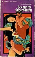 Sex and the Supernatural (Man, Myths & Magic S.) 035603464X Book Cover
