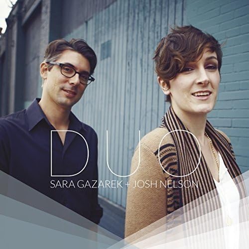 JOSH NELSON SARA GAZAREK - Duo - Disque CD