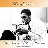  The Arrival Of Kenny Dorham (Analog Source Remaster 2017)