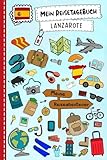  Reisetagebuch für Kinder Lanzarote: Spanien Urlaubstagebuch zum Ausfüllen,Eintragen,Malen,Einkleben für Ferien & Urlaub A5, Aktivitätsbuch & Tagebuch ... Kinder Buch für Reise & unterwegs