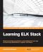 Learning ELK Stack
