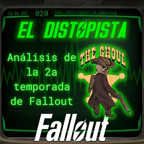 020 - An&aacute;lisis TOTAL de la Segunda Temporada de FALLOUT