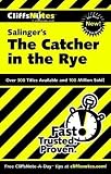 CliffsNotes on Salinger's The Catcher in the Rye (Cliffsnotes Literature Guides) - Stanley P. Baldwin 