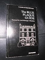 The Blue Plaque Guide 1851720057 Book Cover