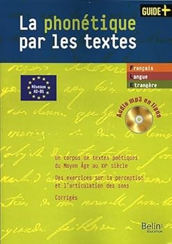 Paperback La phonétique par les textes livre +mp3 (Dutch Edition) [French] Book