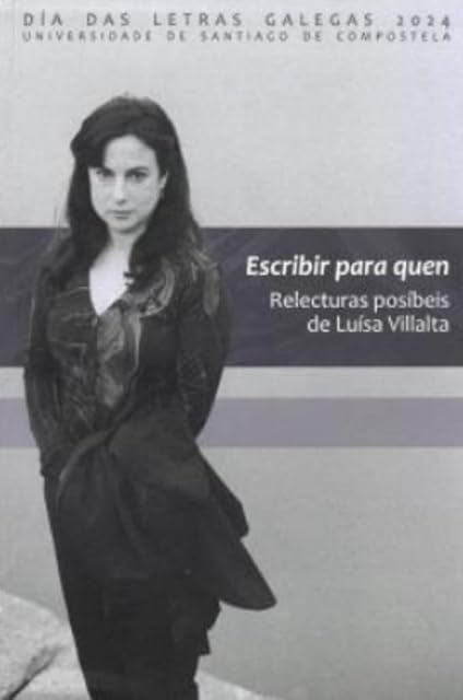 Portada de Escribir para quen Relecturas posíbeis de Luísa Villalta