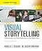 Cengage Advantage Books: Visual Storytelling: Videography and Post Production in the Digital Age (with Premium Web Site Printed Access Card)