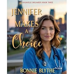 Jennifer Makes A Choice Audiolibro Por Bonnie Blythe arte de portada