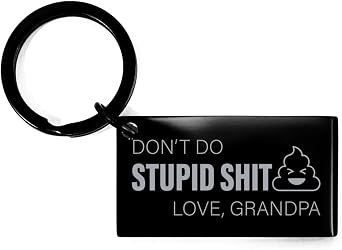 Gifts from Grandfather to Grandson Granddaughter - Dont Do Stupid Shit, Love Grandpa - Funny Keychain for Men Women Teen Adult on His Her Birthday Valentines Day Christmas