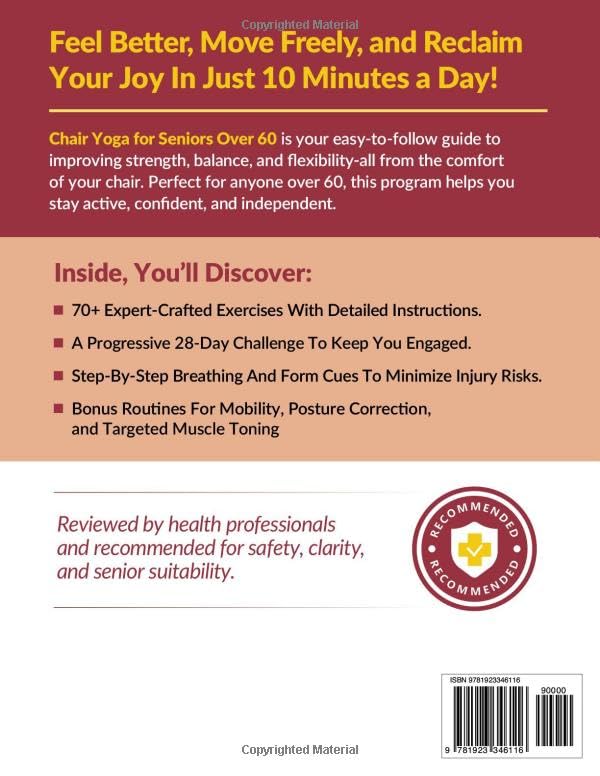 Chair Yoga for Seniors Over 60: Your 28 Day Plan with Easy To Follow, Beginner Friendly Exercises to Feel Better, Lose Weight and Improve Mobility In Just 10-Minutes a Day (Workout Books) - Image 2