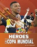  Héroes de la Copa Mundial (Fútbol de la Copa Mundial)