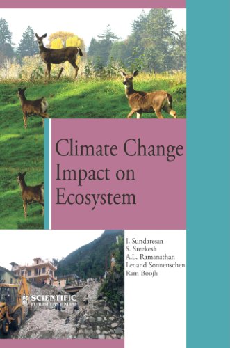 Climate Change Impact on Ecosystem [Hardcover] [Jan 01, 2013] Sundaresan, J.