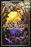 Tower Apocalypse 2: A LitRPG Isekai Fantasy Adventure Series