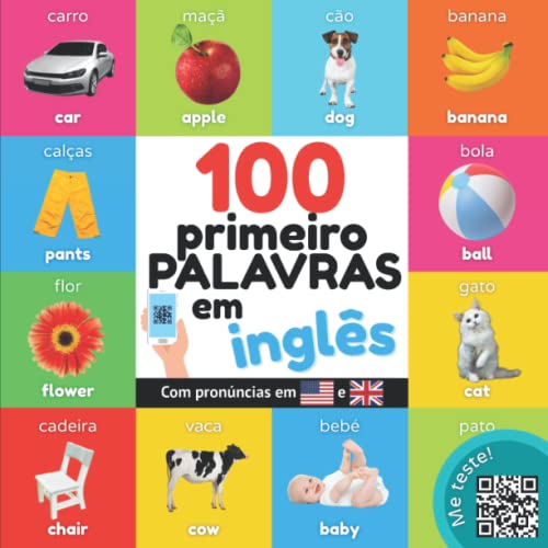 100 primeiras palavras em inglês: Livro de ilustrações bilingue p...