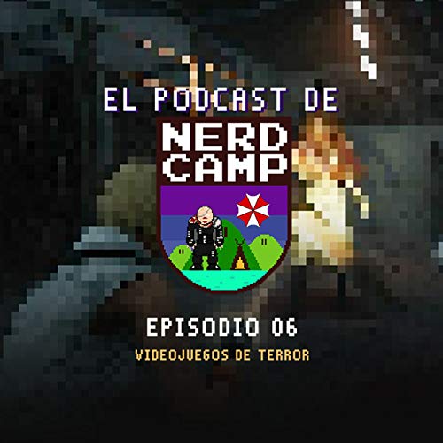 E06: Videojuegos de terror