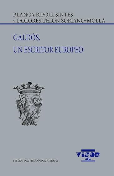 Galdós un Escritor Europeo