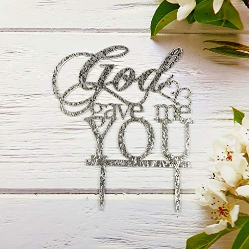 God Gave Me You Wedding Cake Topper For Wedding/Engagement/Marriage Party Decorations (Silver Glitter Acrylic) #TOP1