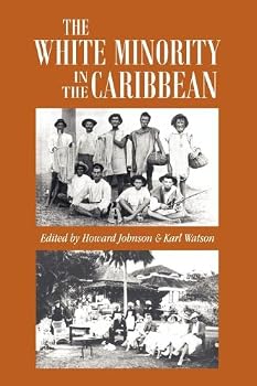 Paperback The White Minority in the Caribbean Book
