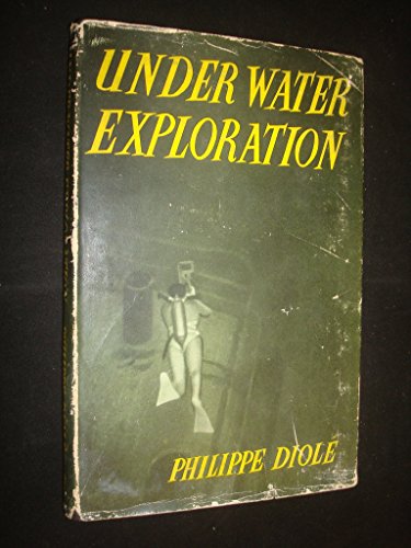 Under-Water Exploration B001KQ36MC Book Cover