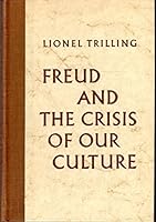 Freud and the Crisis of Our Culture [Mid-Century Essays No. 1] B005KDW4F6 Book Cover