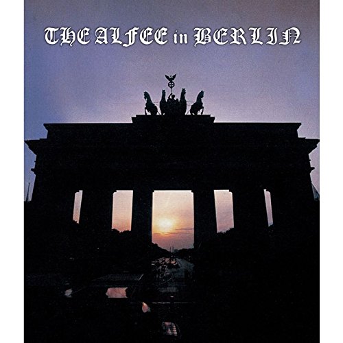 THE ALFEE ベルリン ブランデンブルク門 1999年 Blu-ray