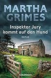  Inspektor Jury kommt auf den Hund: Roman (Die Inspektor-Jury-Romane 20)