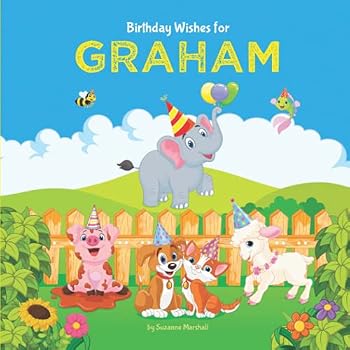 Birthday Wishes for Greyson : Personalized Book with Birthday Wishes for Kids