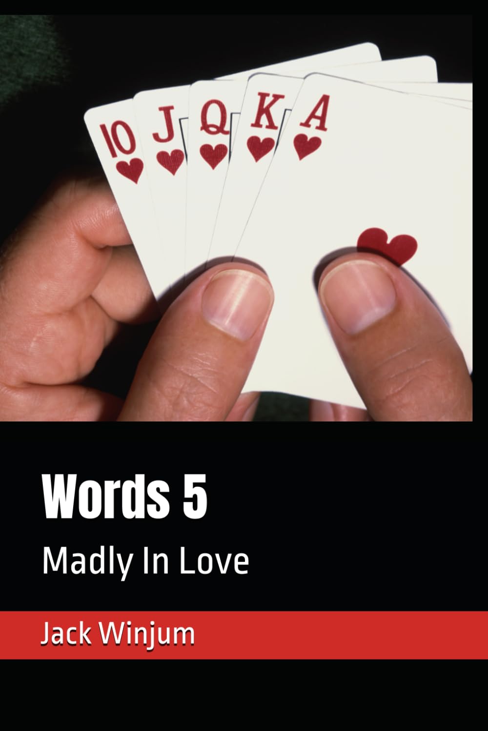 Words 5: Madly In Love